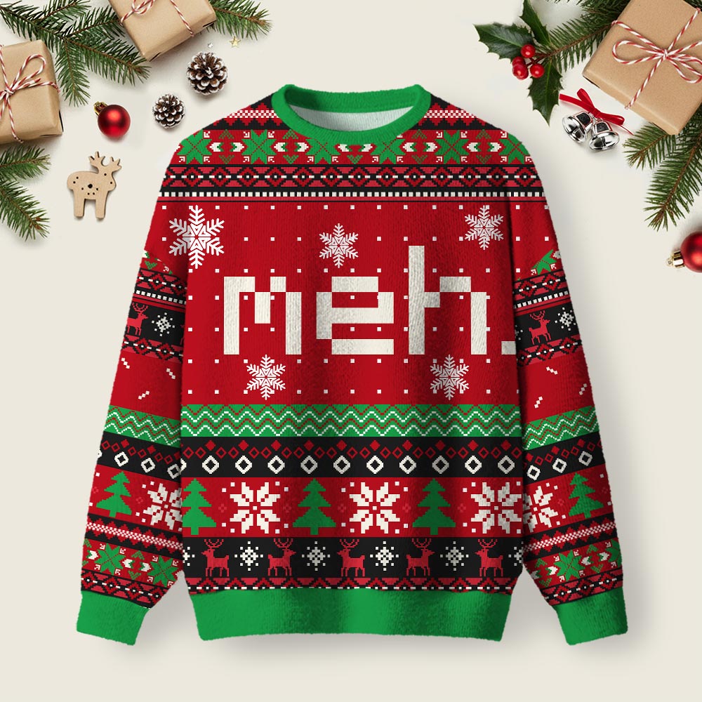 Meh Ugly Christmas Fuzzy Fleece Sweatshirt