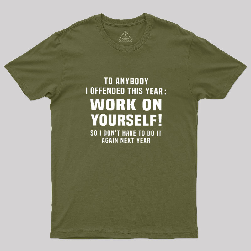 Funny Offensive Message Geek T-Shirt