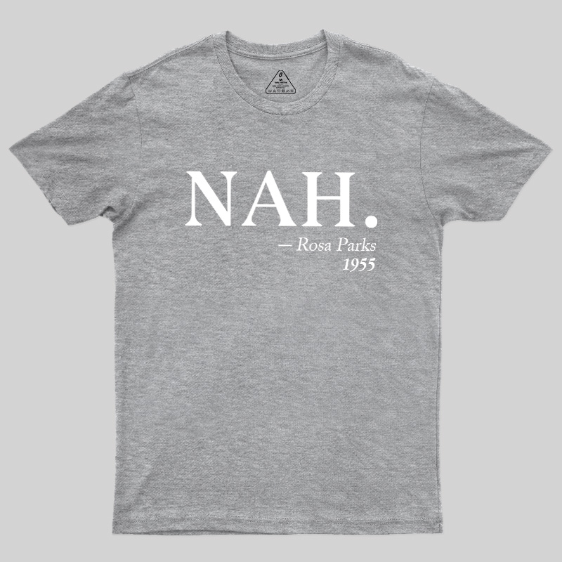 NAH Rosa Parks 1955 Geek T-Shirt
