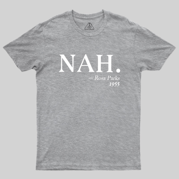 NAH Rosa Parks 1955 Geek T-Shirt