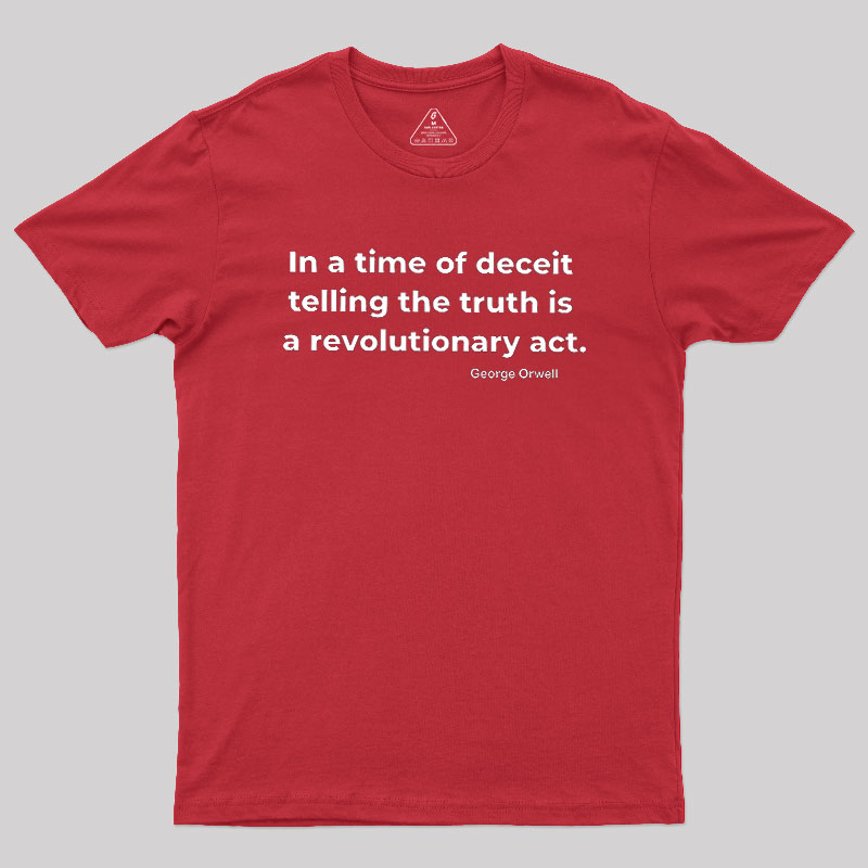 Telling The Truth Geek T-Shirt