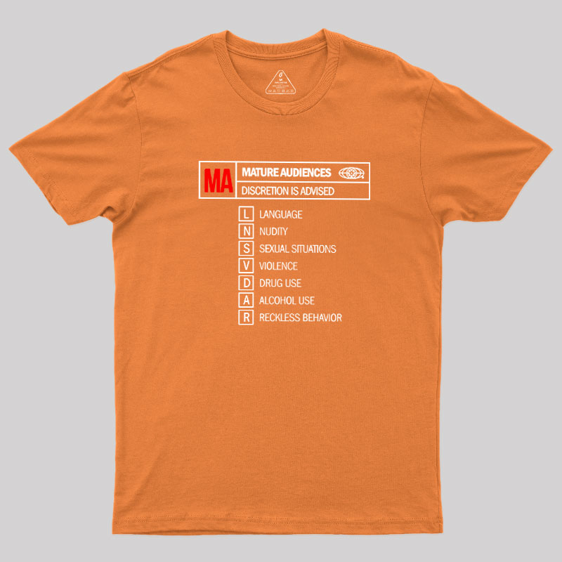 Rated for Mature Audiences Geek T-Shirt