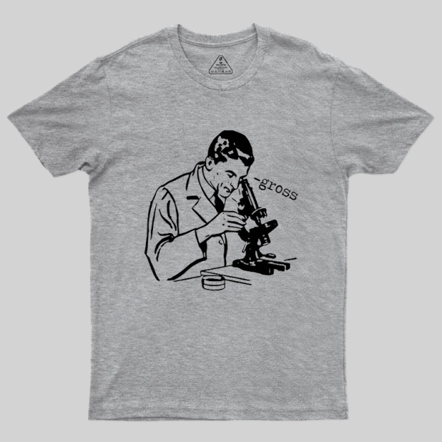 Microscope Lab Gross Humor Geek T-Shirt