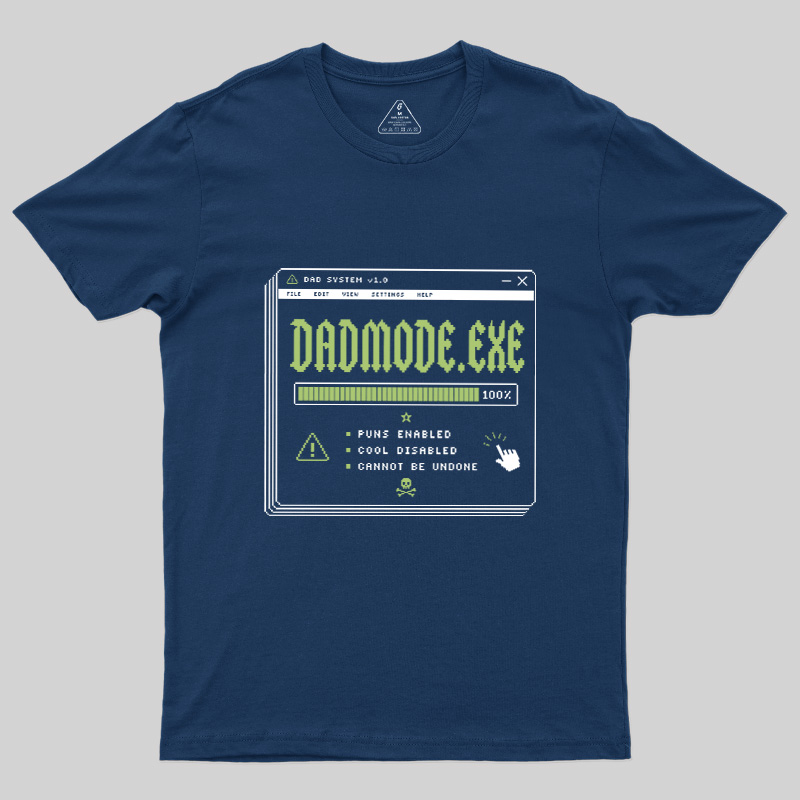 Dadmode Exe Geek T-Shirt