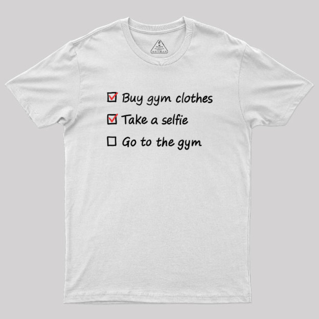 Gym Checklist Geek T-Shirt