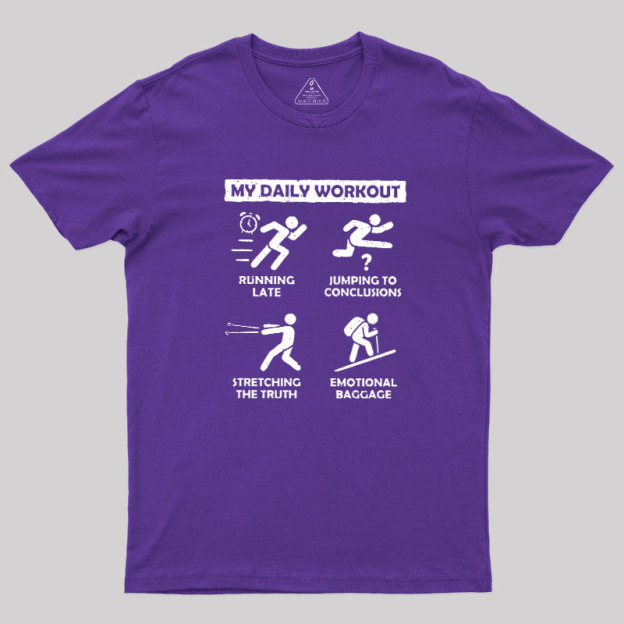 My Daily Workout Geek T-Shirt