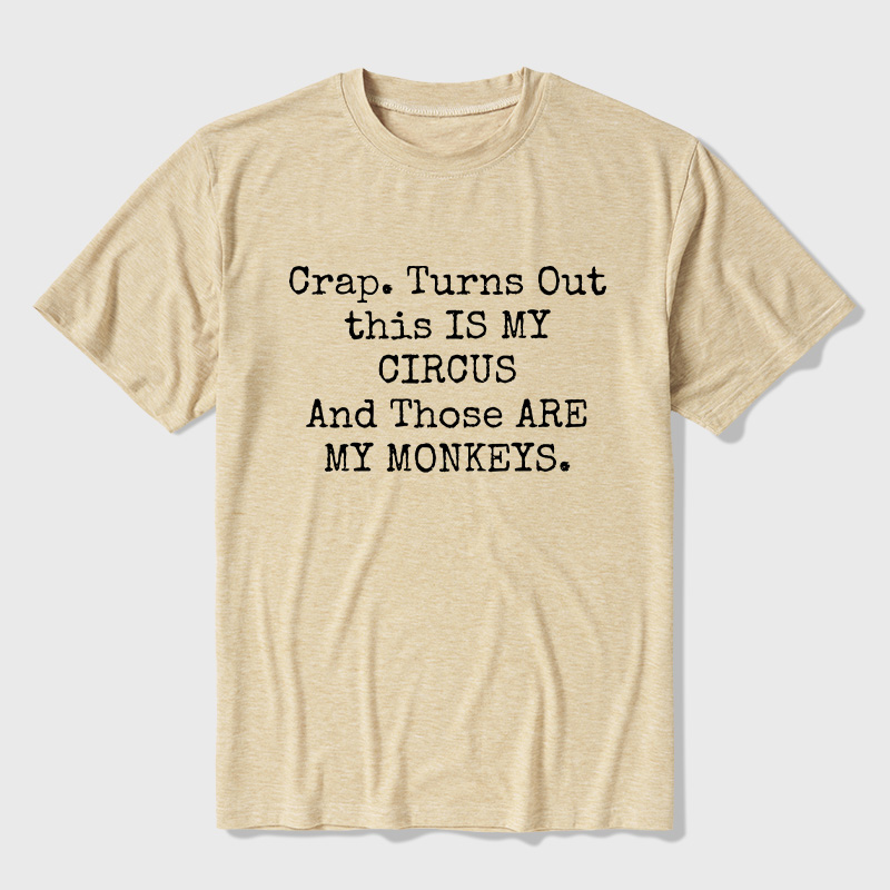 Not My Circus Not My Monkeys Ultra Soft Heather Tee