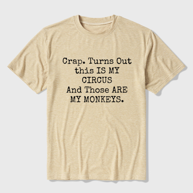 Not My Circus Not My Monkeys Ultra Soft Heather Tee