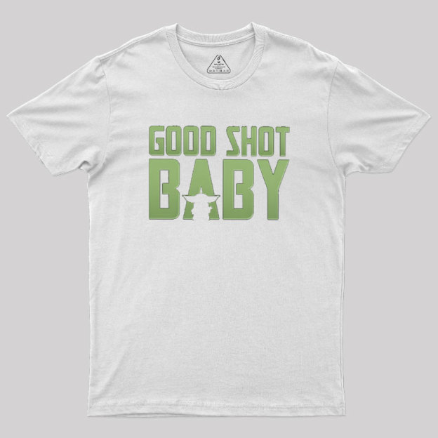 Good Shot Baby Geek T-Shirt