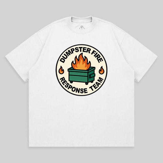 Dumpster Fire Response Team Unisex Oversized T-shirt