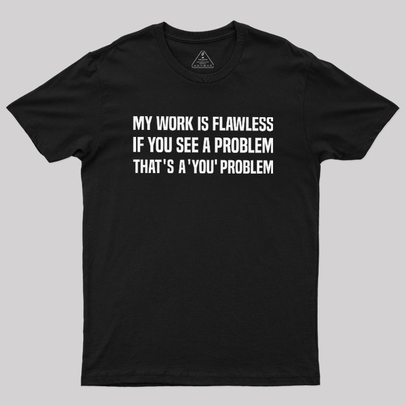 Flawless Logic Geek T-Shirt