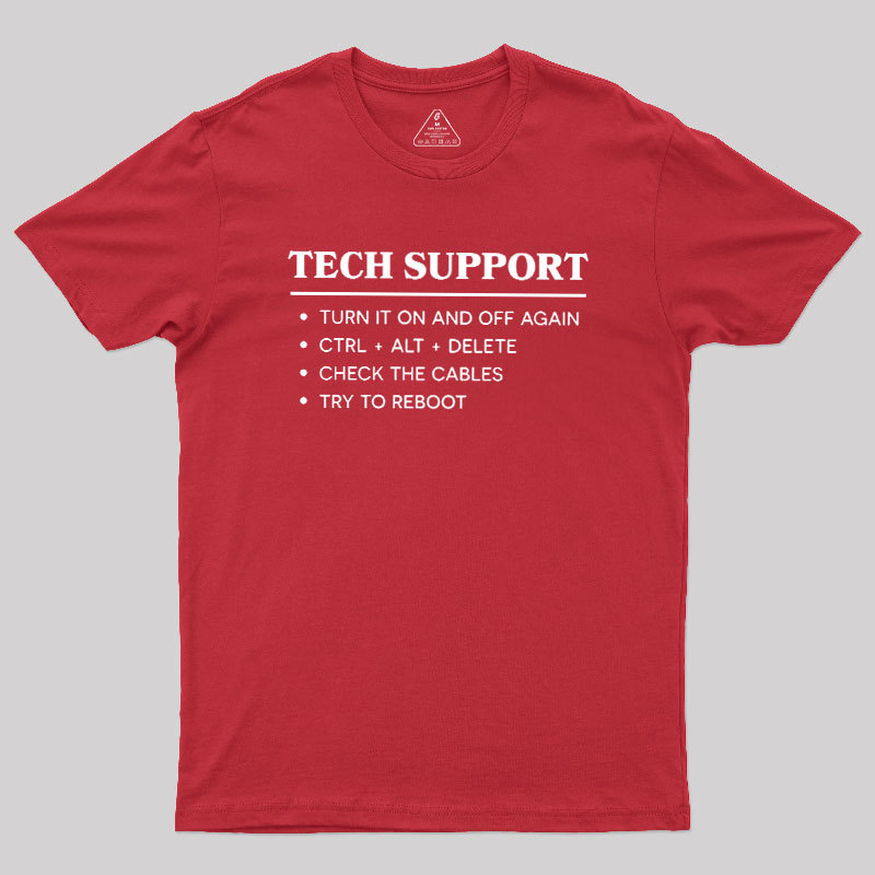TECH SUPPORT Geek T-Shirt
