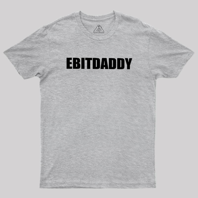 EBITDADDY Geek T-Shirt