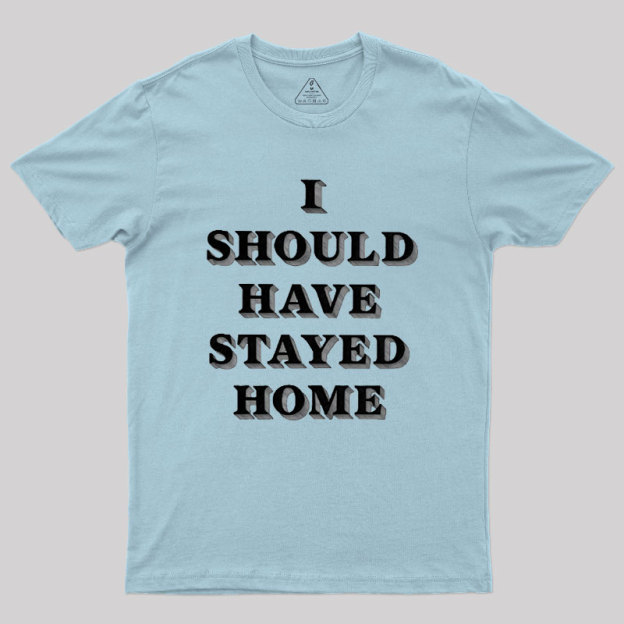 Stay Home Geek T-Shirt