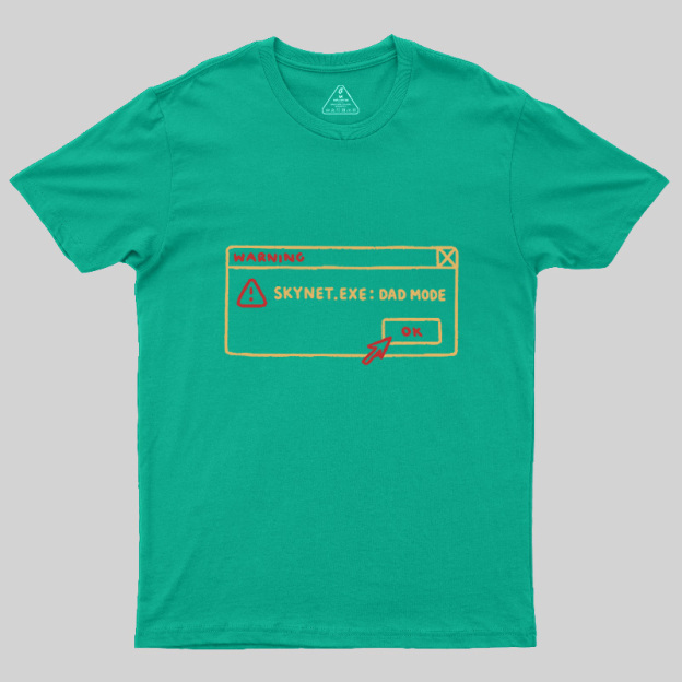 AI Dad Mode Warning Geek T-Shirt