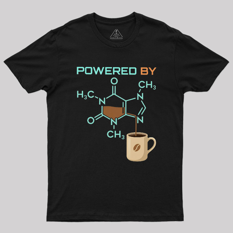 Powered By Caffeine Funny Geek T-Shirt