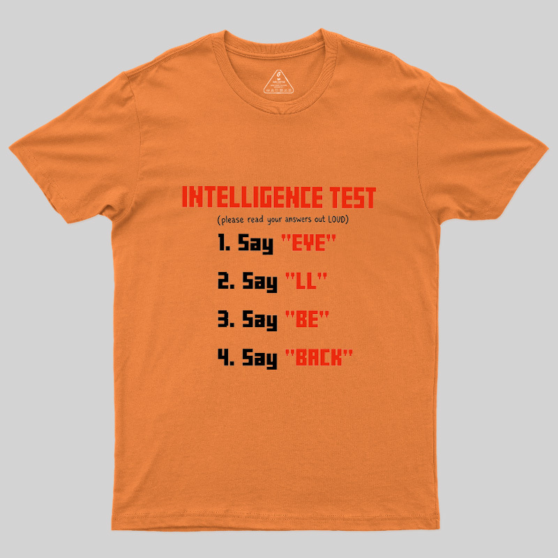 Intelligence Test Wordplay Geek T-Shirt