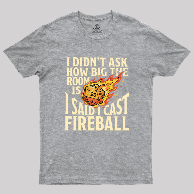 Fireball In A Closet Geek T-Shirt
