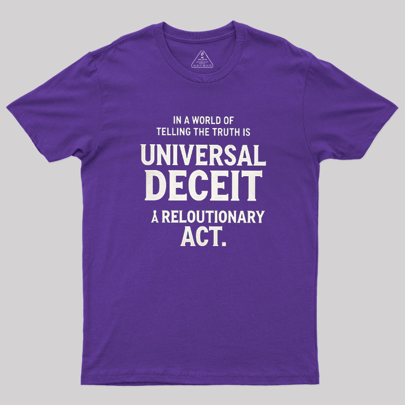 Truth Amid Deceit Geek T-Shirt