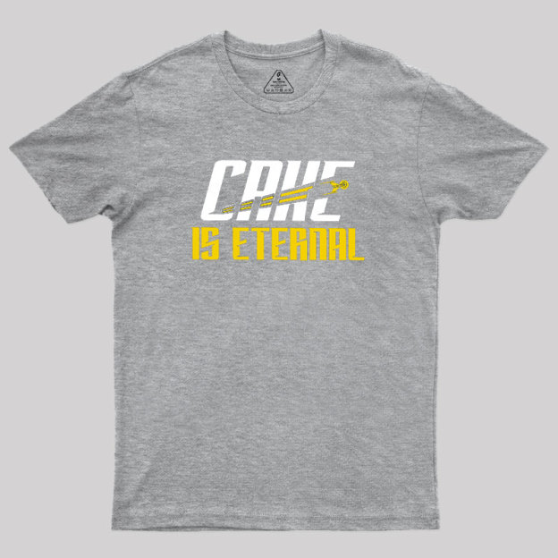 Cake Is Eternal Geek T-Shirt
