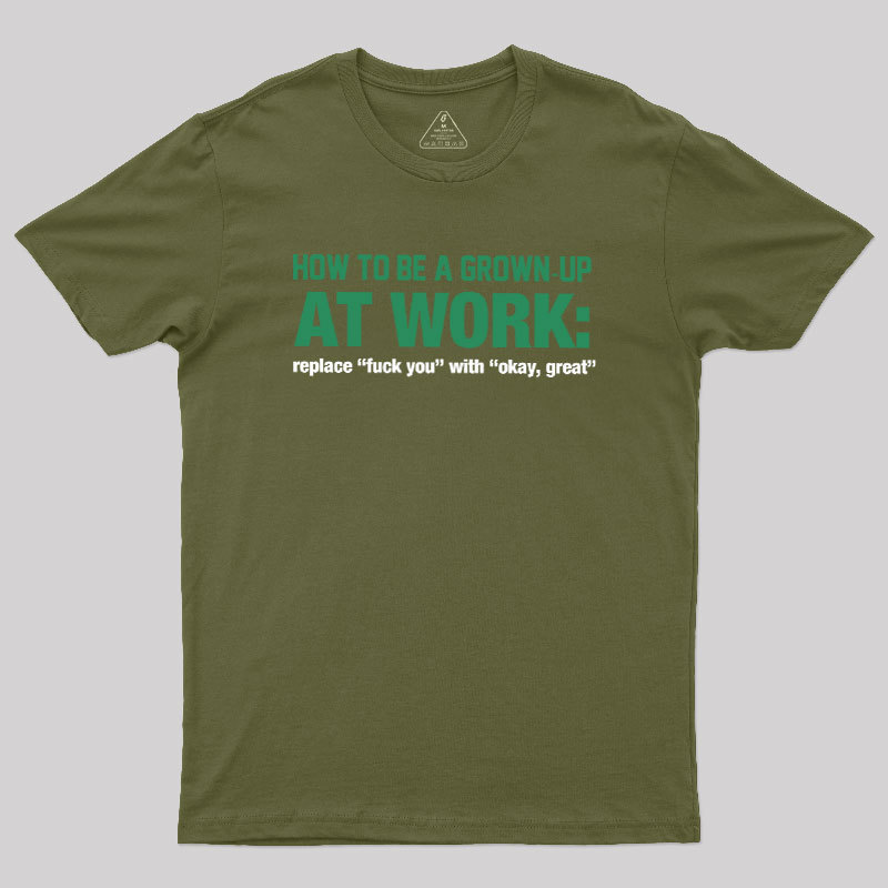 At Work Geek T-Shirt