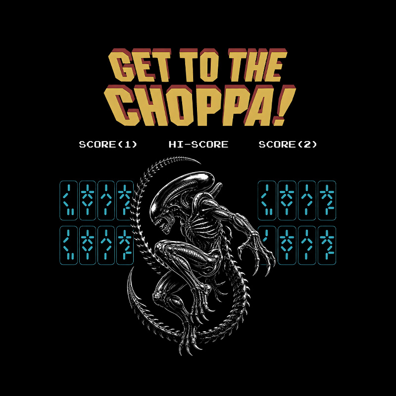 Get to the Choppa Geek T-Shirt