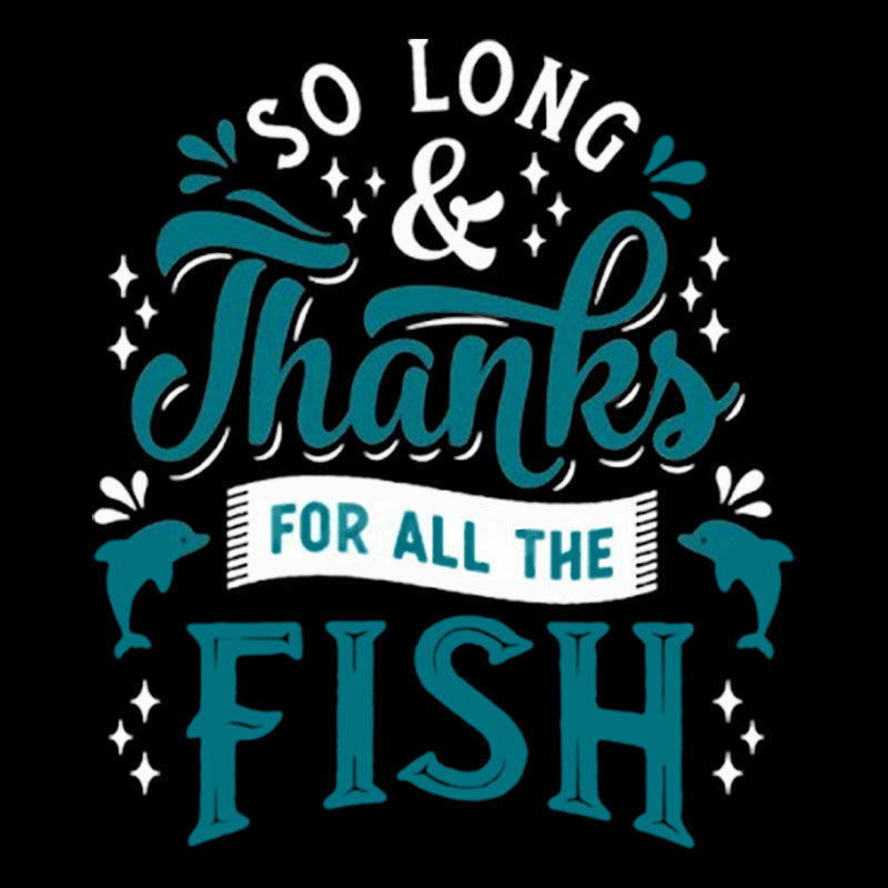 So Long and Thanks Geek T-Shirt