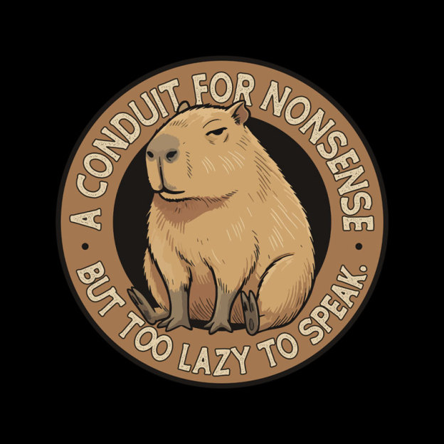 A Conduit For Nonsense But Too Lazy To Speak Geek T-Shirt