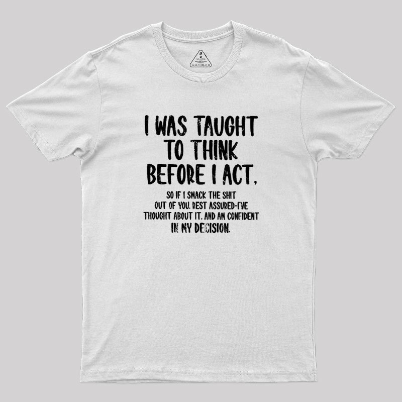 Confident Smack Geek T-Shirt