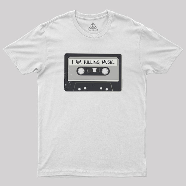 I'm Killing Music Geek T-Shirt