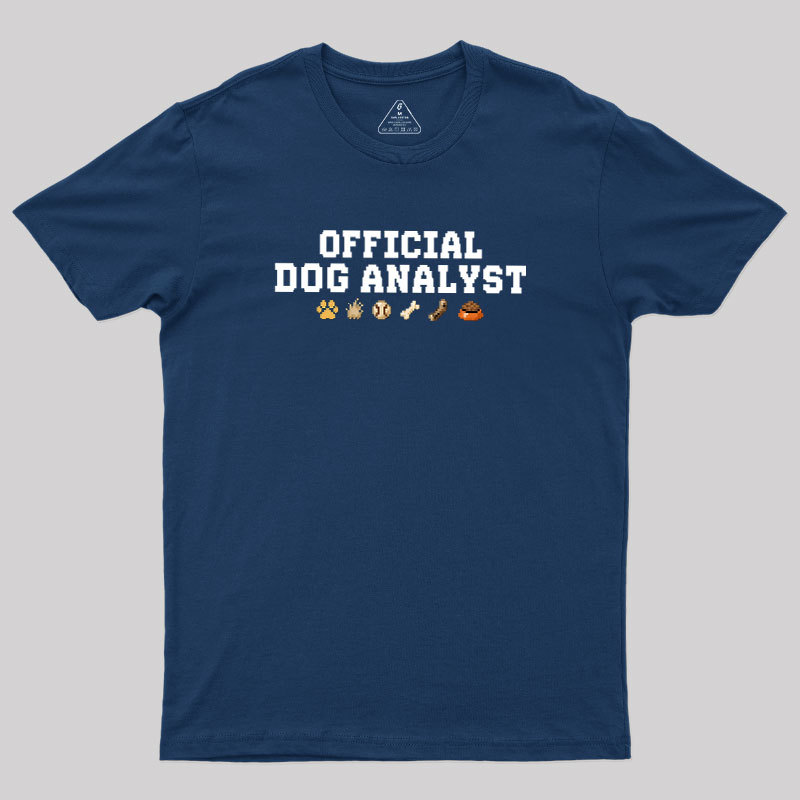 Official Dog Analyst Geek T-Shirt
