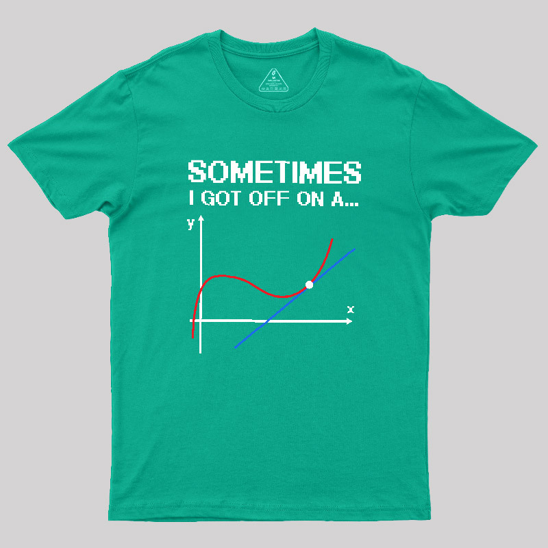 sometimes Geek T-Shirt