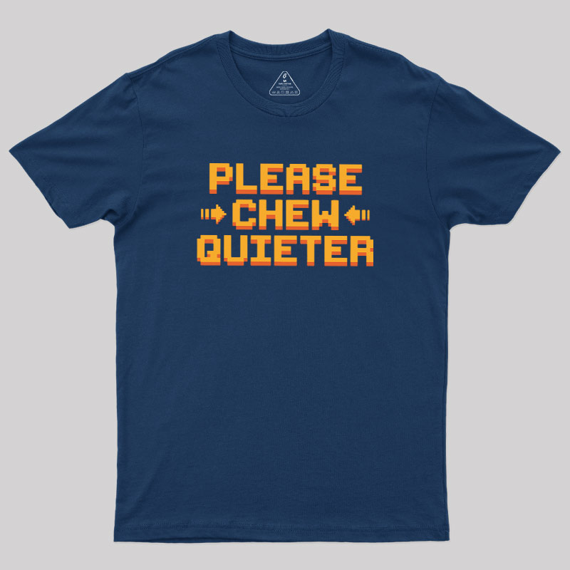 Quiet Request Geek T-Shirt