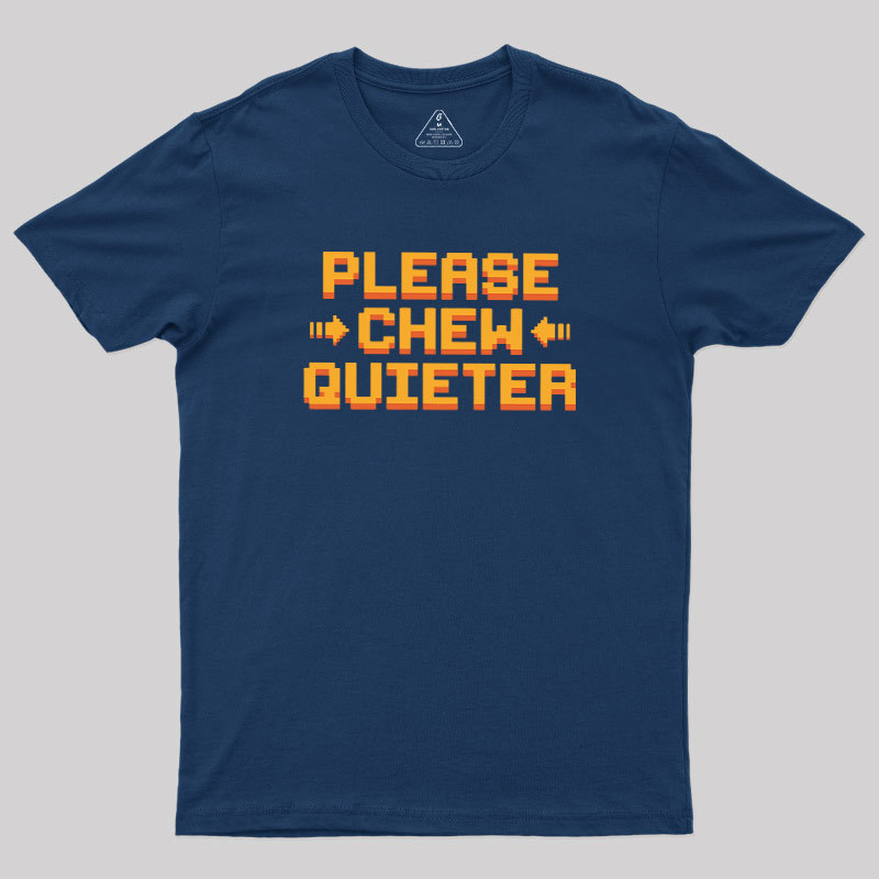 Quiet Request Geek T-Shirt