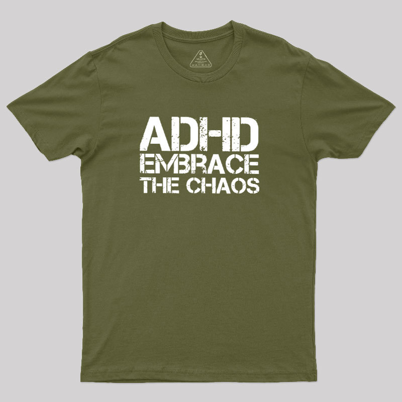 Adhd Funny Quotes Geek T-Shirt