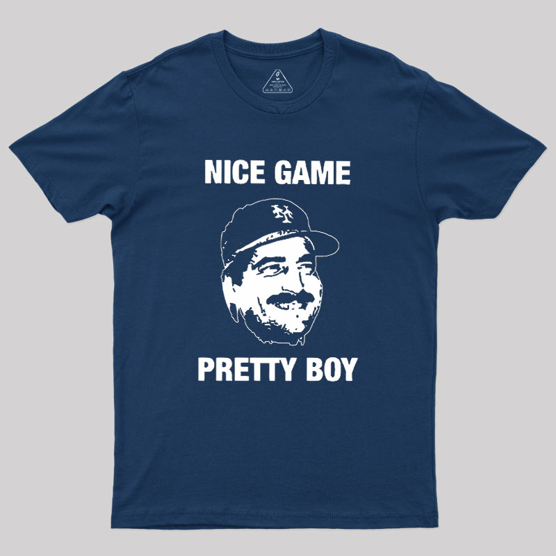 Nice Game Pretty Boy Geek T-Shirt
