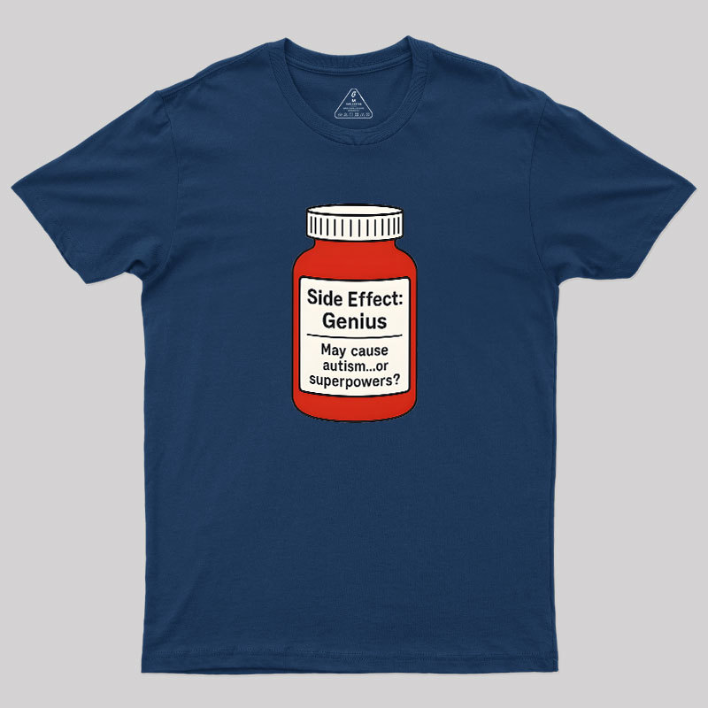 Side Effect Geek T-Shirt