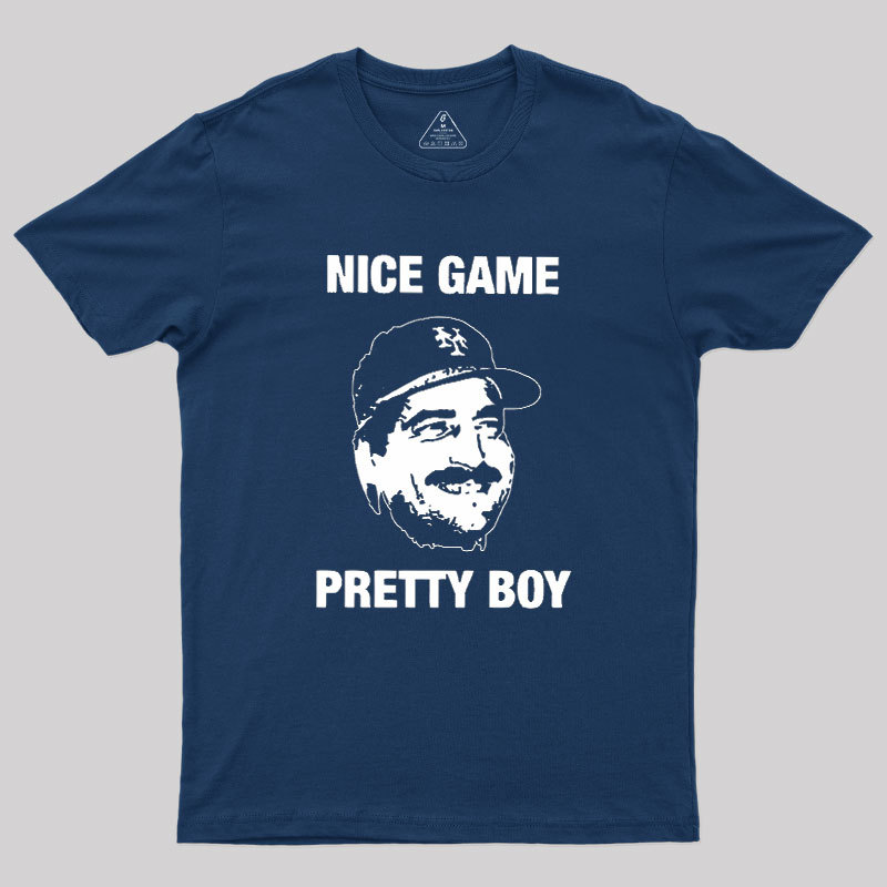 Nice Game Pretty Boy Geek T-Shirt
