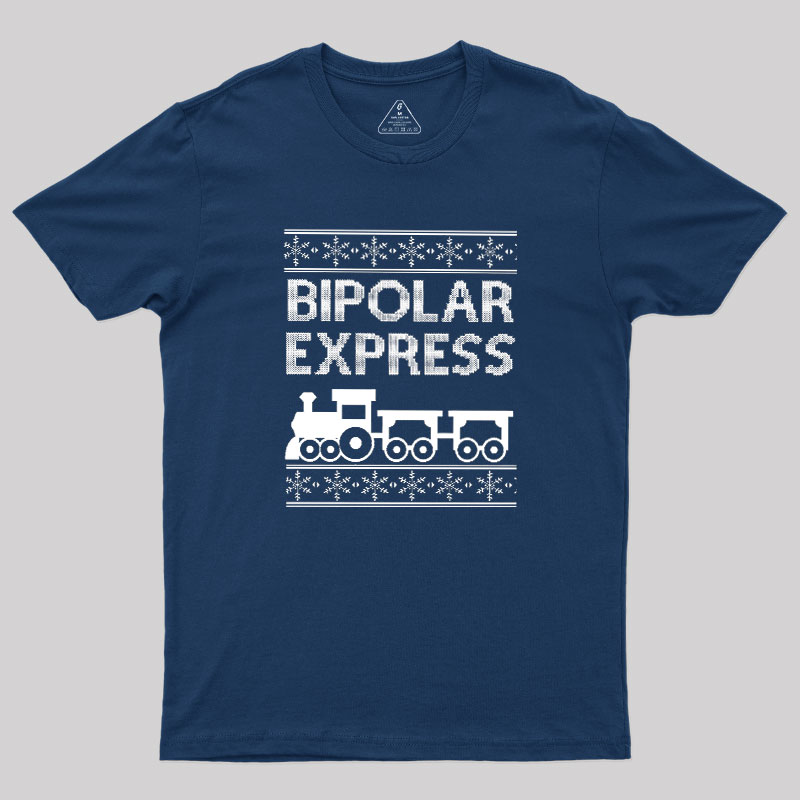 Bipolar Express Geek T-Shirt