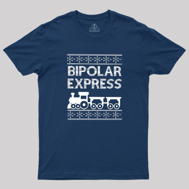 Bipolar Express Geek T-Shirt
