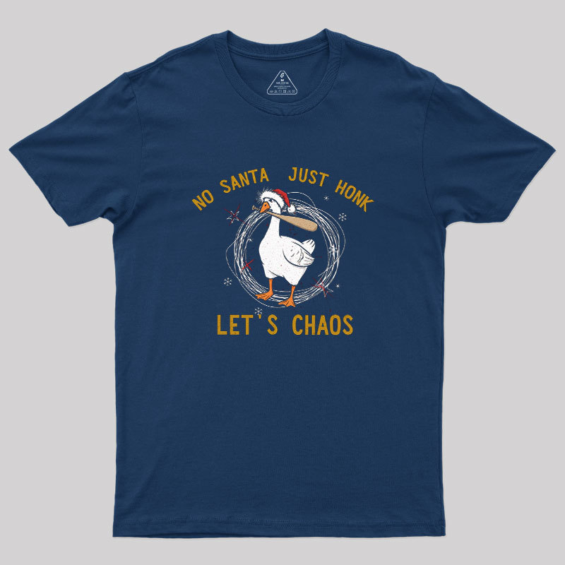 Let Us Chaos Geek T-Shirt