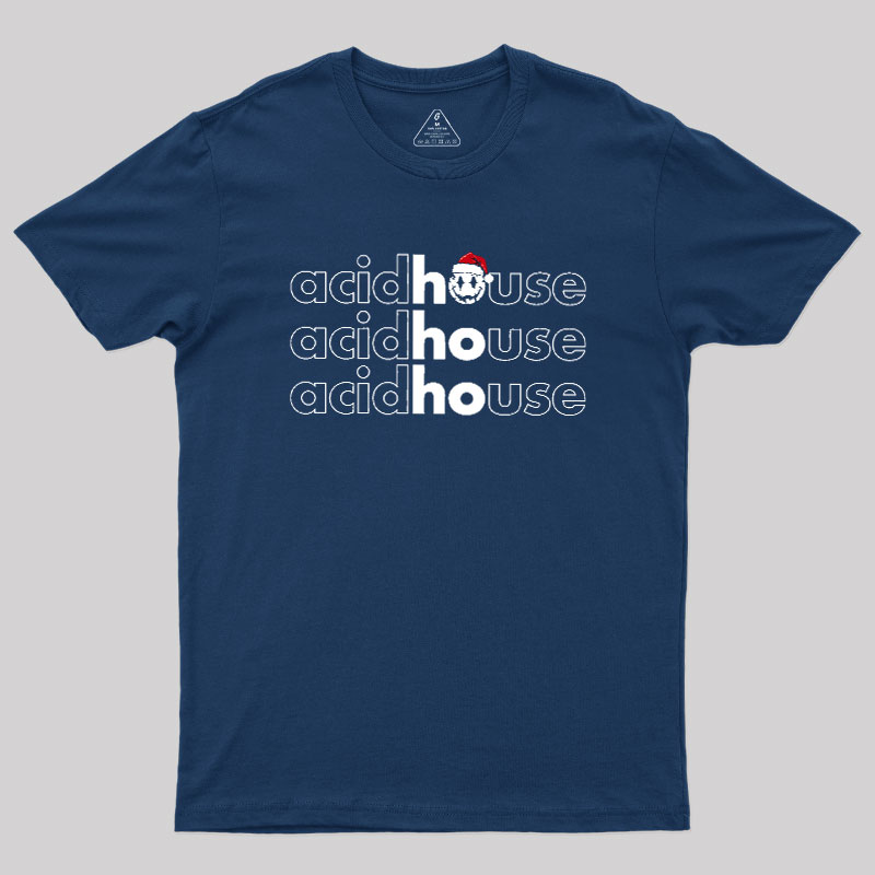 Acid House Ho Ho Ho Geek T-Shirt