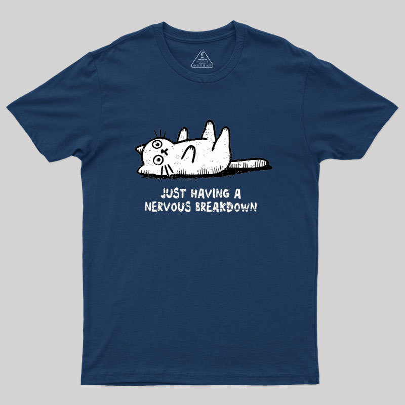 Nervous Breakdown Cat Geek T-Shirt