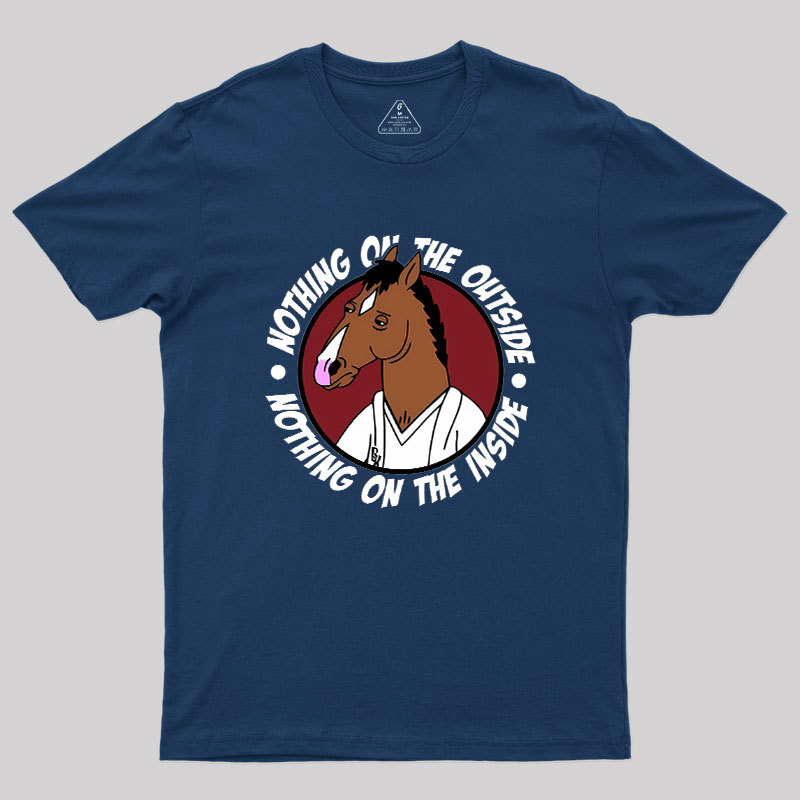 Nothing On The Outside Geek T-Shirt