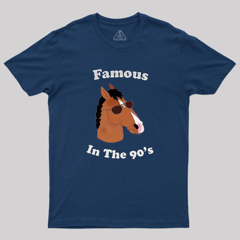Famous In The 90s Geek T-Shirt