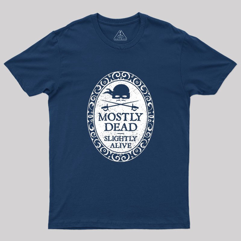 Mostly Dead Geek T-Shirt