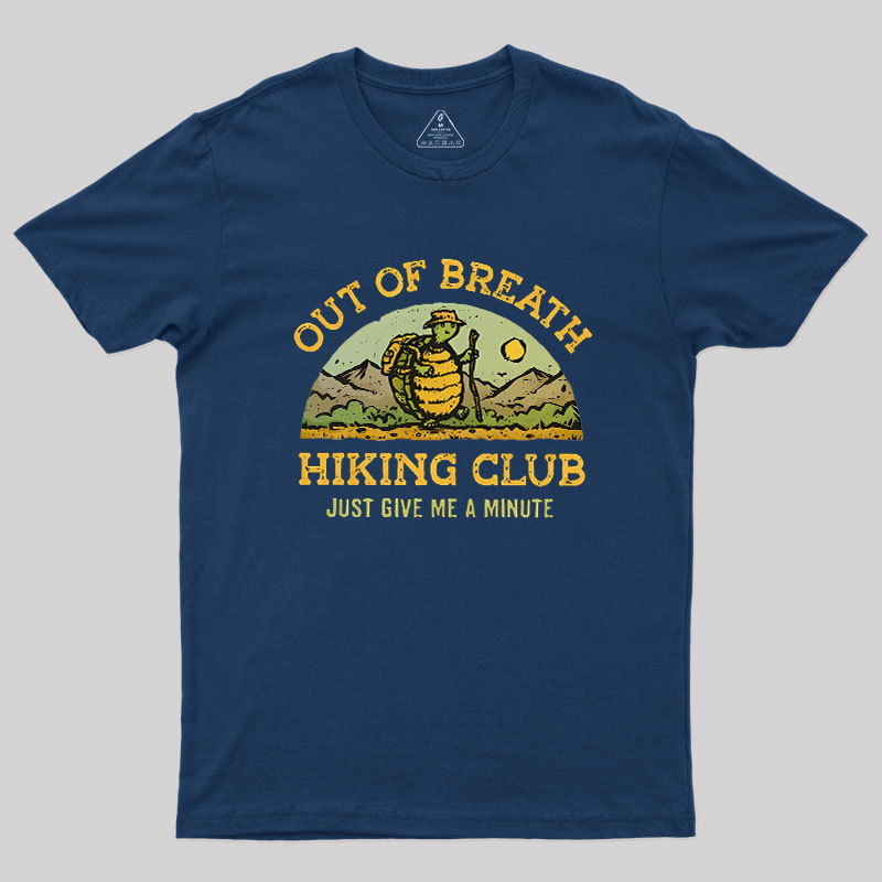 Out Of Breath Hiking Club Geek T-Shirt