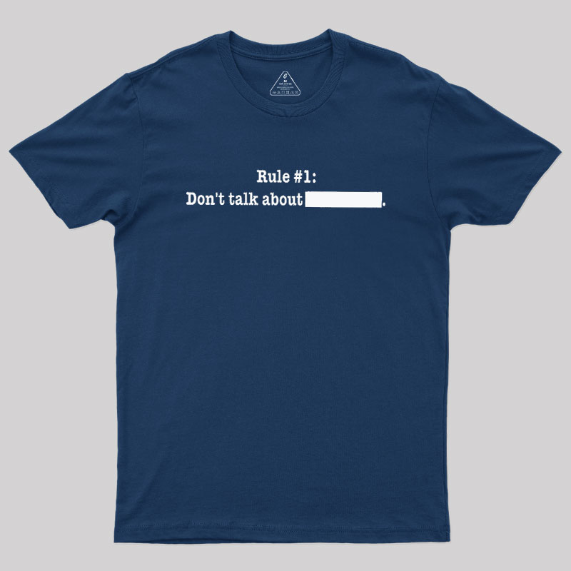 Rule #1 Essential Geek T-Shirt