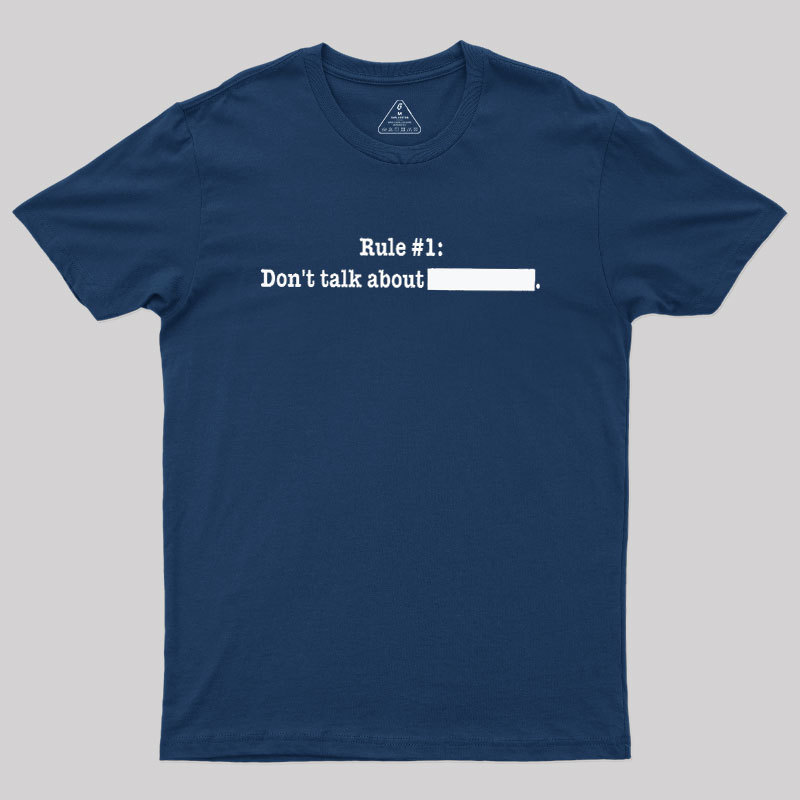 Rule #1 Essential Geek T-Shirt