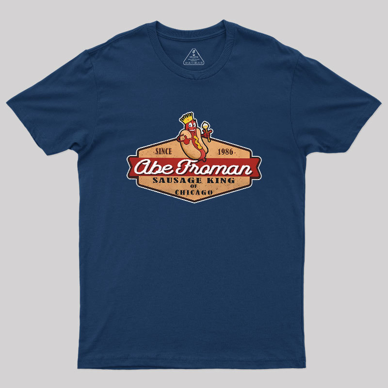 Abe Froman Sausage King Of Chicago Geek T-Shirt